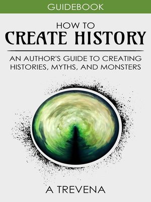 cover image of How to Create History